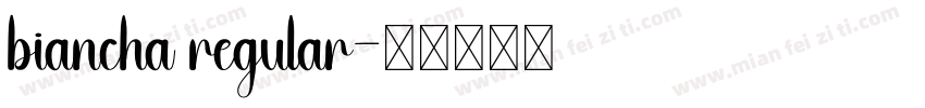 biancha regular字体转换